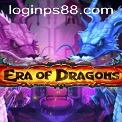 EraOfDragons: Enter the World of Fantasy and Adventure with PS88
